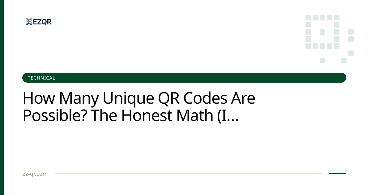 How Many Unique QR Codes Are Possible? The Honest Math | EZQR