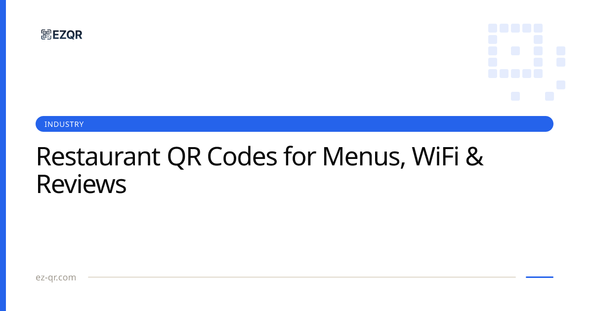 Restaurant QR Codes for Menus, WiFi & Reviews | EZQR
