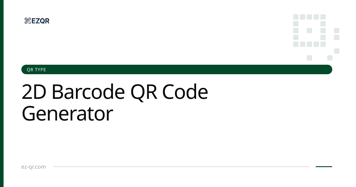 2D Barcode Generator | EZQR